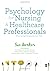 Psychology for Nursing and ...