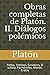 Obras Completas de Platon. II. Dialogos Polemicos: Filebo, Teetetes, Eutidemo, El Sofista, Parmenides, Menon, Cratilo