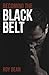 Becoming the Black Belt: One Man's Journey In Brazilian Jiu Jitsu (The Warrior's Way)