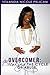 OVERCOMER: Breaking The Cycle Of Abuse
