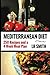 Mediterranean Diet: The Ult...