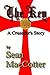 The Key: A Crusader's Story (The Key Trilogy)