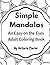 Simple Mandalas: A Simple A...