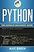 Python: The Ultimate Beginners Guide