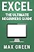 Excel: The Ultimate Beginners Guide
