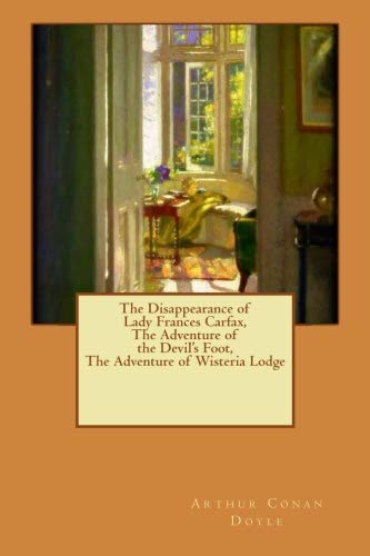The Disappearance of Lady Frances Carfax / The Adventure of the Devil's Foot (Paperback)
