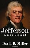 Jefferson: A Man Divided Jefferson: A Man Divided