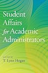 Student Affairs for Academic Administrators (An ACPA Co-Publication)
