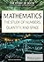 Mathematics: The Study of Numbers, Quantity, and Space (The Story of Math: Core Principles of Mathematics)