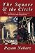 The Square and the Circle: The Influences of Freemasonry on Wicca and Paganism