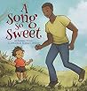 A Song So Sweet A Song So Sweet