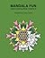 Mandala Fun Adult Coloring ...