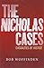 The Nicholas Cases: Casualties of Justice