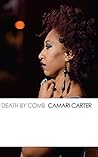 Death by Comb by Camari Carter