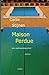 Maison Perdue