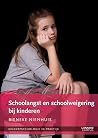 Schoolangst en schoolweigering bij kinderen Schoolangst en schoolweigering bij kinderen