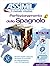 Perfezionamento dello Spagnolo. Con CD audio + mp3 by Francisco Javier Antón Mart...