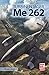me 262 by Mano Ziegler