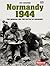 Normandy, 1944 by Rémy Desquesnes