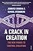 A Crack in Creation: The New Power to Control Evolution