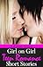 Girl on Girl Teen Romance- Short Stories