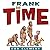 Frank in Time