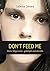 Don't Feed Me