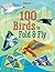 100 Birds to Fold and Fly