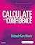 Calculate with Confidence
