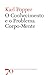 O Conhecimento e o Problema Corpo-Mente