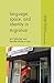 Language, Space and Identity in Migration (Language and Globalization)