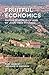 Fruitful Economics: Papers ...