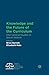 Knowledge and the Future of the Curriculum: International Studies in Social Realism (Palgrave Studies in Excellence and Equity in Global Education)
