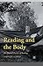 Reading and the Body: The Physical Practice of Reading