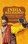 India Reloaded: Inside India’s Resurgent Consumer Market India Reloaded: Inside India’s Resurgent Consumer Market