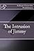 The Intrusion of Jimmy