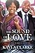 The Sound Of Love: A Billionaire BBW African American Romance