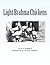 Light Brahma Chickens: Chicken Breeds Book 25
