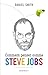 Comment penser comme Steve Jobs (Vie Quotidienne)