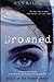 Drowned: Book 2 of the Drowned Series