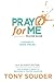 Pray for Me KJV Student Edi...