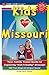 Kids Love Missouri: Your Fa...