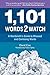 1,101 Words2watch: A Wordsmith's Guide to Misused and Confusing Words