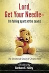 Lord, Get Your Needle—I'm Falling Apart at the Seams: The Emotional Strain of Chronic Pain
