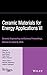 Ceramic Materials for Energy Applications VI, Volume 37, Issue 6 by Josef Matyas