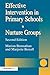 Effective Intervention in Primary Schools: Nurture Groups