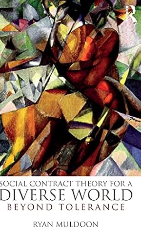 Social Contract Theory for a Diverse World: Beyond Tolerance