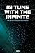 In Tune With The Infinite