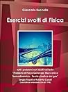 Esercizi Svolti Di Fisica Dal Rosati (Italian Edition)