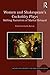 Women and Shakespeare's Cuckoldry Plays: Shifting Narratives of Marital Betrayal (Women and Gender in the Early Modern World)